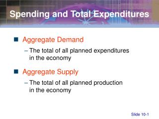Spending and Total Expenditures