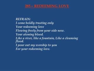 285 – REDEEMING LOVE