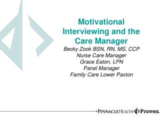 Motivational Interviewing (MI)