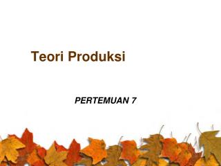 Teori Produksi