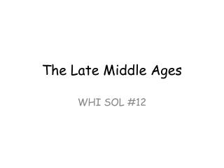 The Late Middle Ages