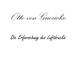 Otto von Guericke