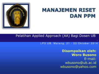 Pelatihan Applied Approach (AA) Bagi Dosen UB