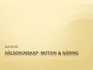 Hälsokunskap: Motion &amp; näring