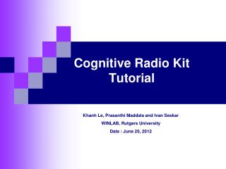 Cognitive Radio Kit Tutorial