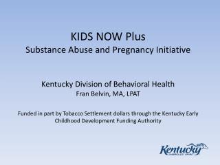KIDS NOW Early Childhood Development Authority