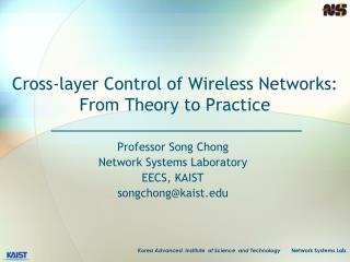 Cross-layer Control of Wireless Networks: From Theory to Practice