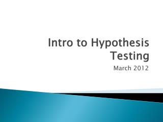 Intro to Hypothesis Testing