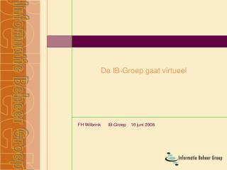 De IB-Groep gaat virtueel