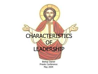 CHARACTERISTICS OF LEADERSHIP