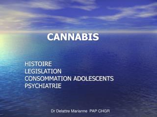 CANNABIS