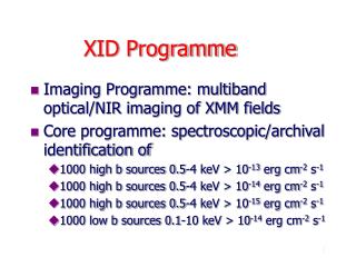 XID Programme