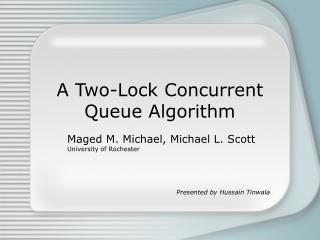 A Two-Lock Concurrent Queue Algorithm