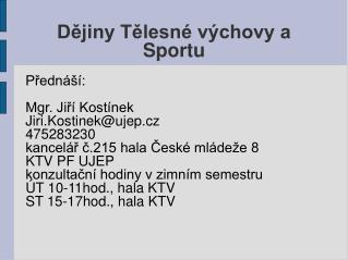 Dějiny Tělesné výchovy a Sportu