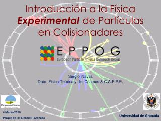 Introducció n a la Física Experimental de Partículas en Colisionadores