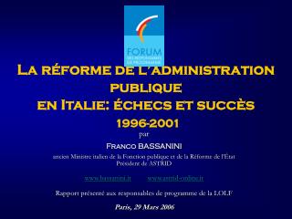 La réforme de l’administration publique en Italie: échecs et succès 1996-2001