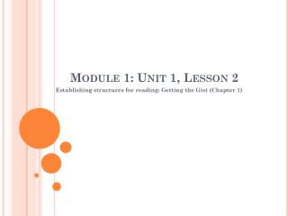 Module 1: Unit 1, Lesson 2