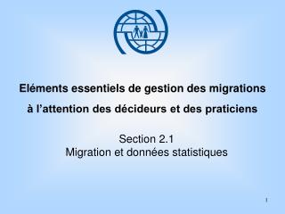 Eléments essentiels de gestion des migrations à l’attention des décideurs et des praticiens
