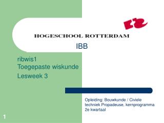 ribwis1 Toegepaste wiskunde Lesweek 3