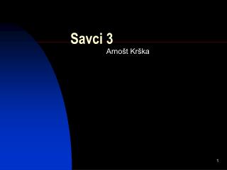 Savci 3