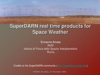 SuperDARN real time products for Space Weather