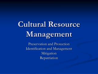 Cultural Resource Management