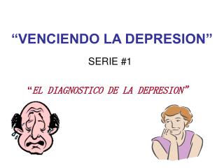 “VENCIENDO LA DEPRESION”