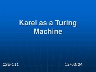 Karel as a Turing Machine