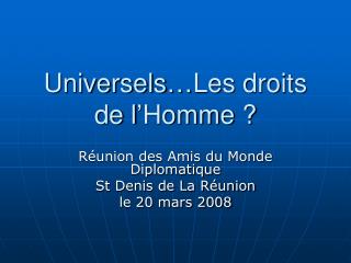 Universels…Les droits de l’Homme ?