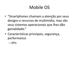 Mobile OS