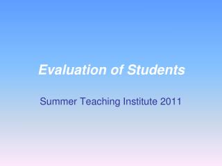 Evaluation of Students