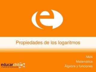 Propiedades de los logaritmos