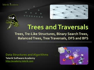 Trees and Traversals