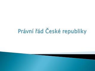 Právní řád České republiky