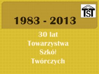 1983 - 2013