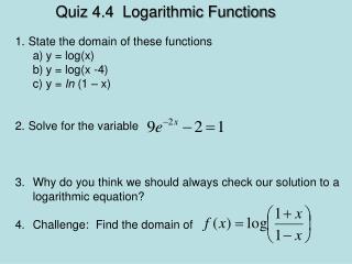 Quiz 4.4 Logarithmic Functions