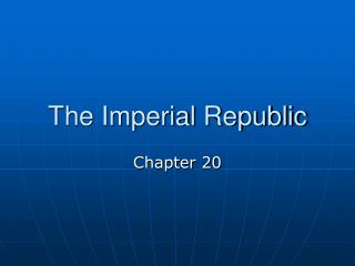 The Imperial Republic