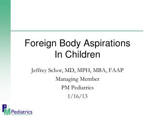 Foreign Body Aspirations In Children