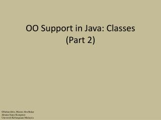 OO Support in Java: Classes (Part 2)
