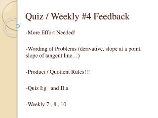 Quiz / Weekly #4 Feedback