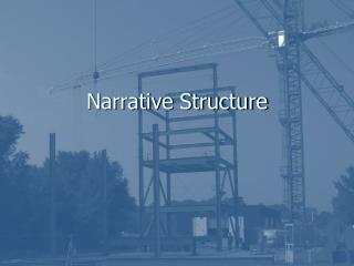 Narrative Structure