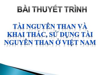 BÀI THUYẾT TRÌNH