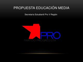 Propuesta educación media