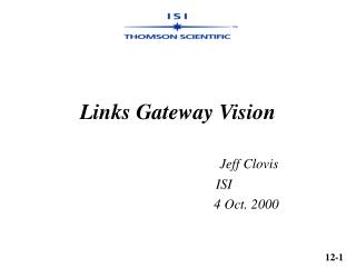 Links Gateway Vision