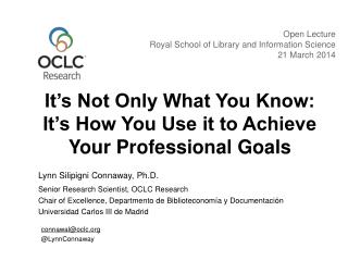 It’s Not Only What You Know: It’s How You Use it to Achieve Your Professional Goals