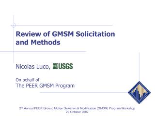 Review of GMSM Solicitation and Methods Nicolas Luco, On behalf of The PEER GMSM Program