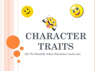 CHARACTER TRAITS