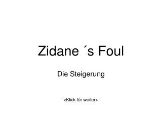 Zidane ´s Foul
