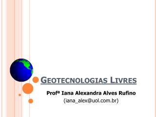 Geotecnologias Livres