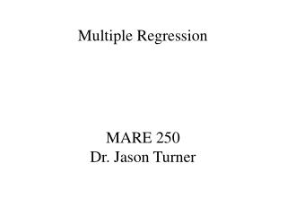 MARE 250 Dr. Jason Turner